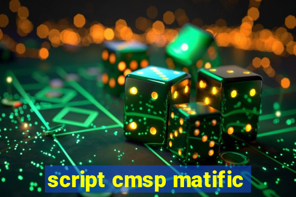 script cmsp matific